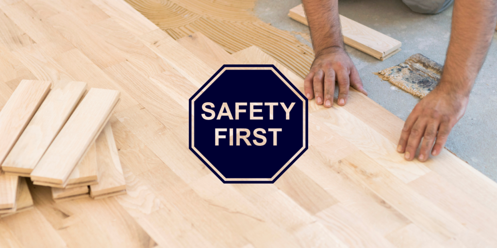 Blog Header for Safety Tips for Hardwood Flooring Installation - Old Master Products Blog